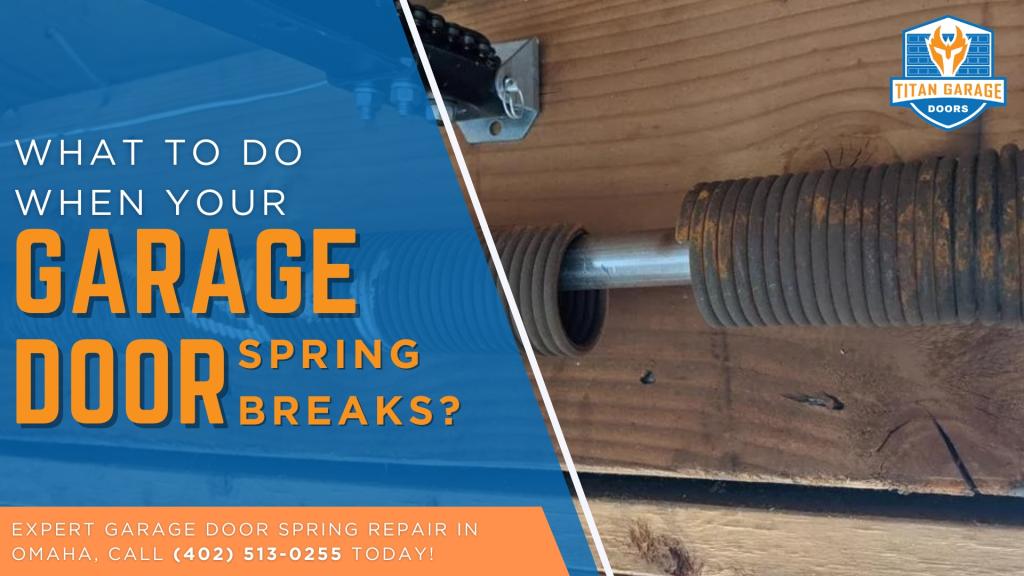A homeowner's guide on what to do next when your garage door spring breaks