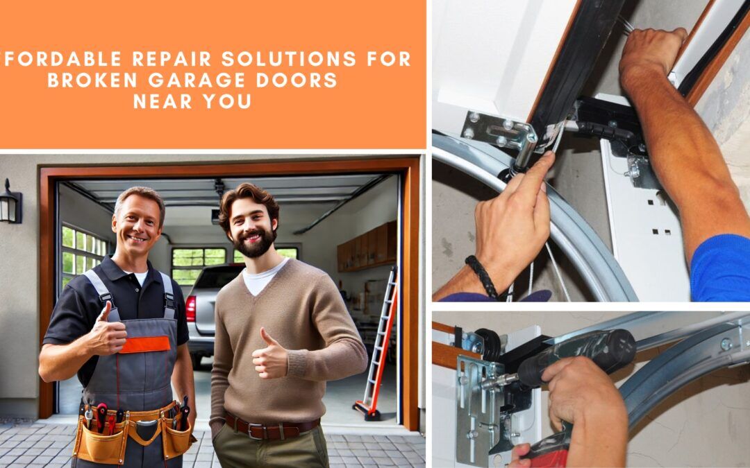 Affordable Repair Solutions for Broken Garage Doors Near You