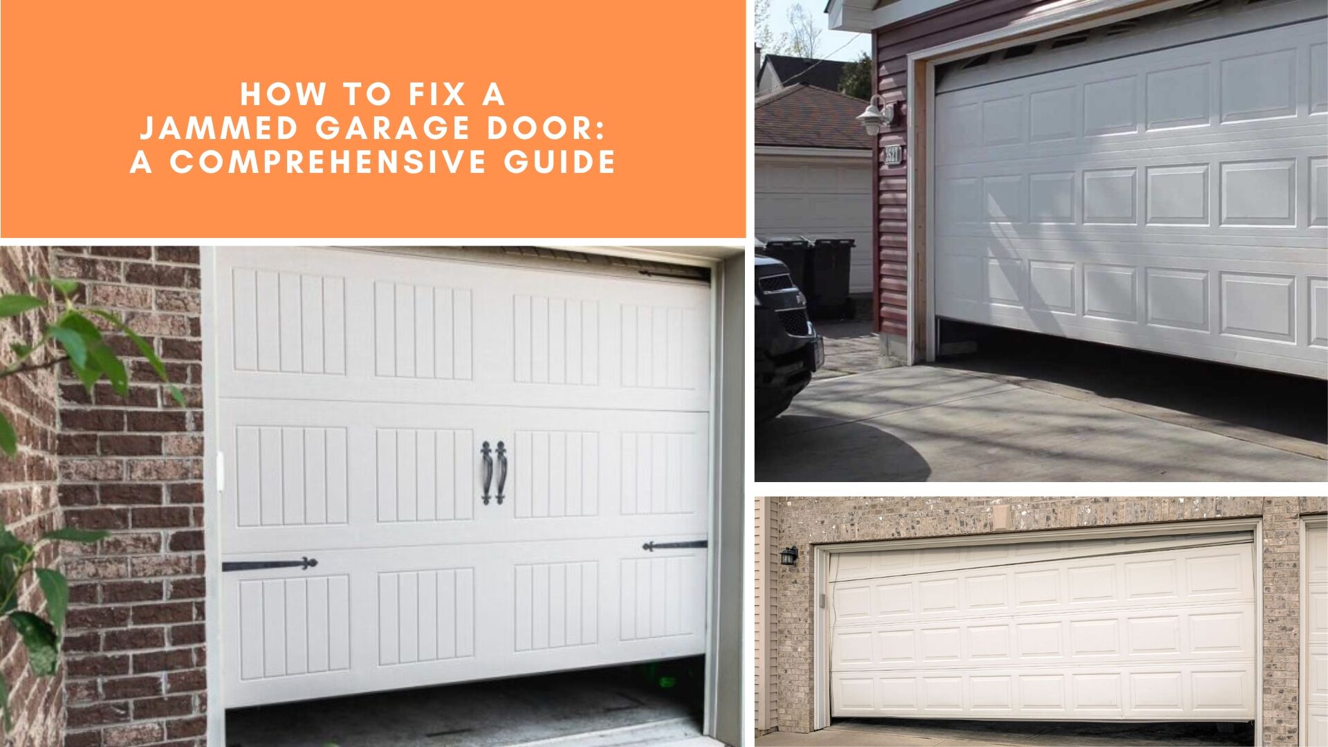 How to Fix a Jammed Garage Door: A Comprehensive Guide