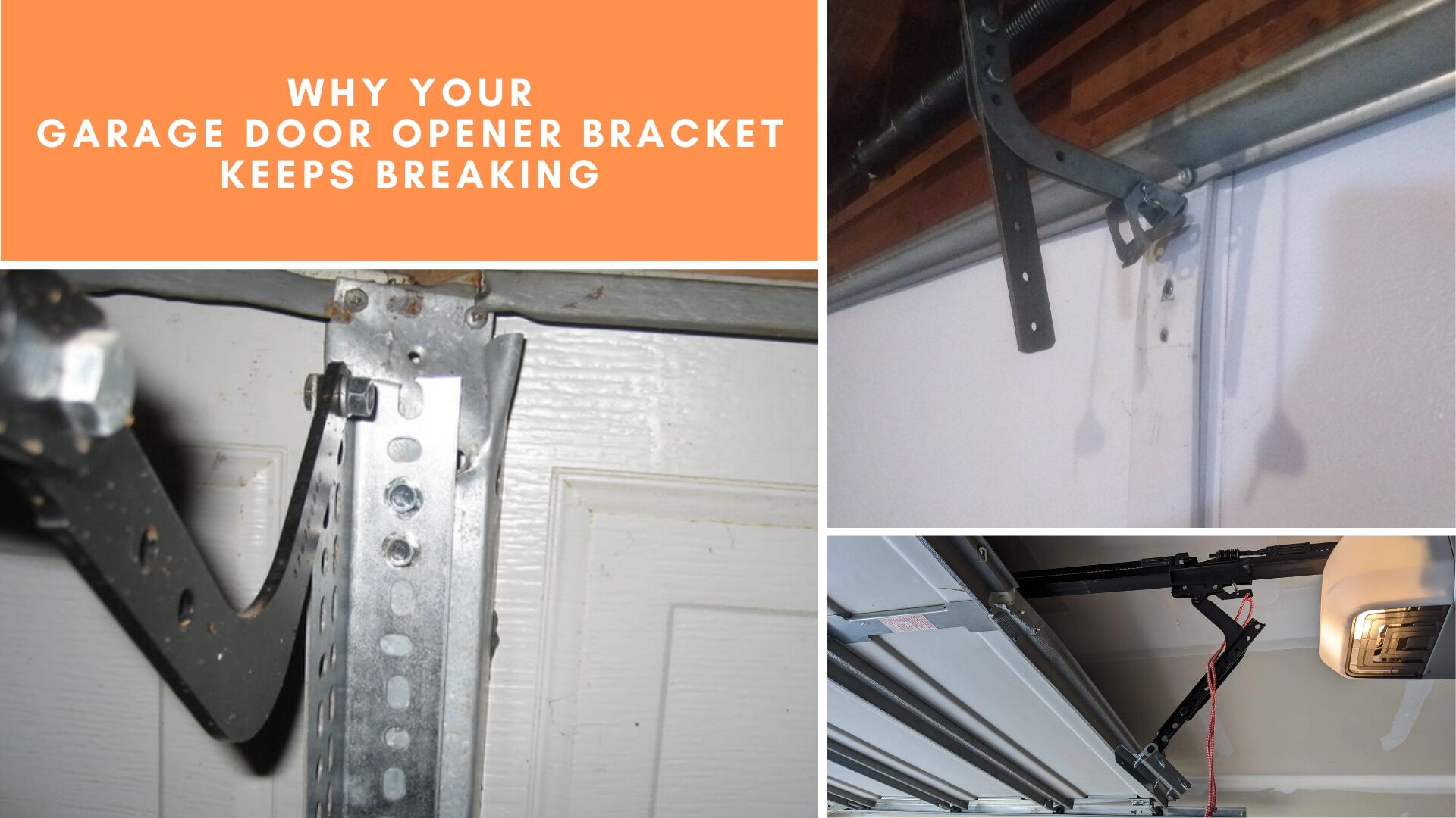 Why Your Garage Door Opener Bracket Keeps Breaking