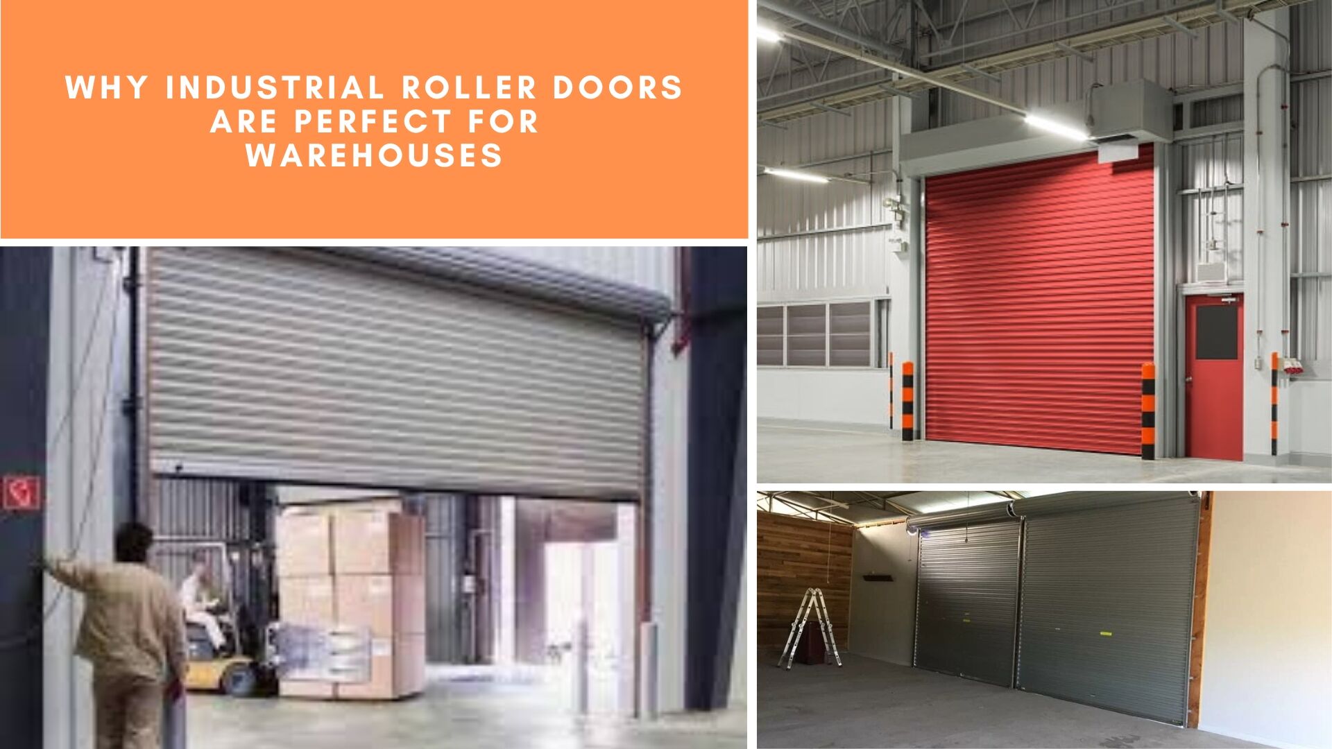 Why Industrial Roller Doors Are Perfect for Warehouses